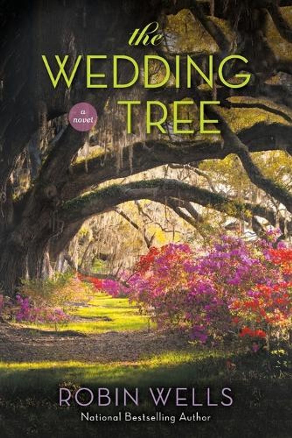 The Wedding Tree by Robin Wells - ISBN: 9780425282359