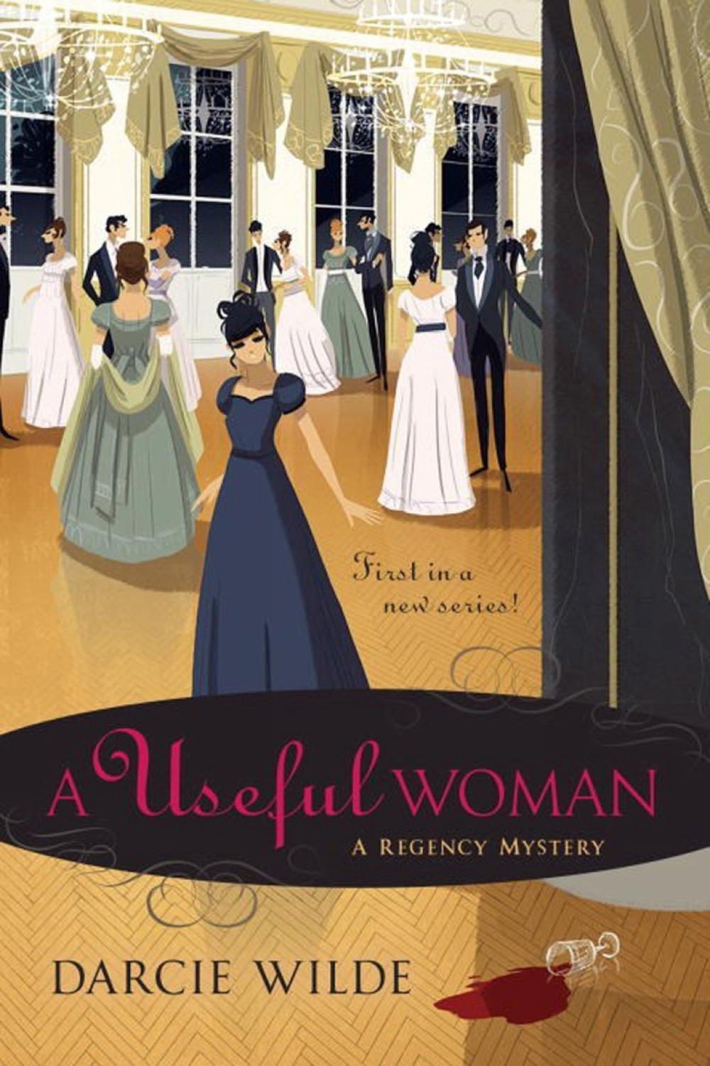 A Useful Woman by Darcie Wilde - ISBN: 9780425282373