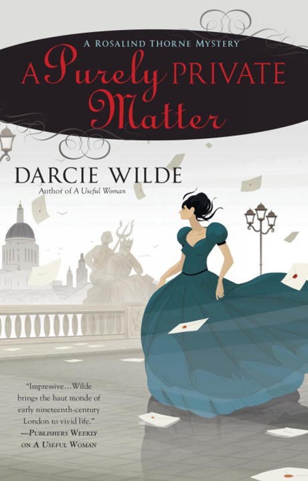A Purely Private Matter by Darcie Wilde - ISBN: 9780425282380