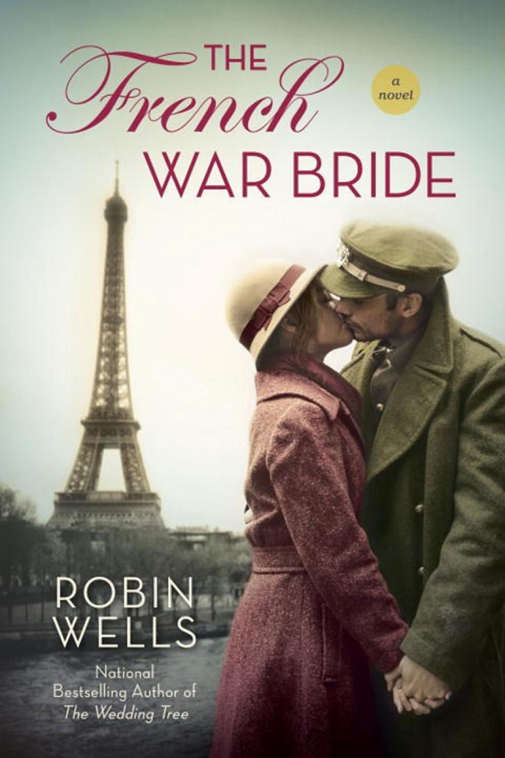 The French War Bride by Robin Wells - ISBN: 9780425282441