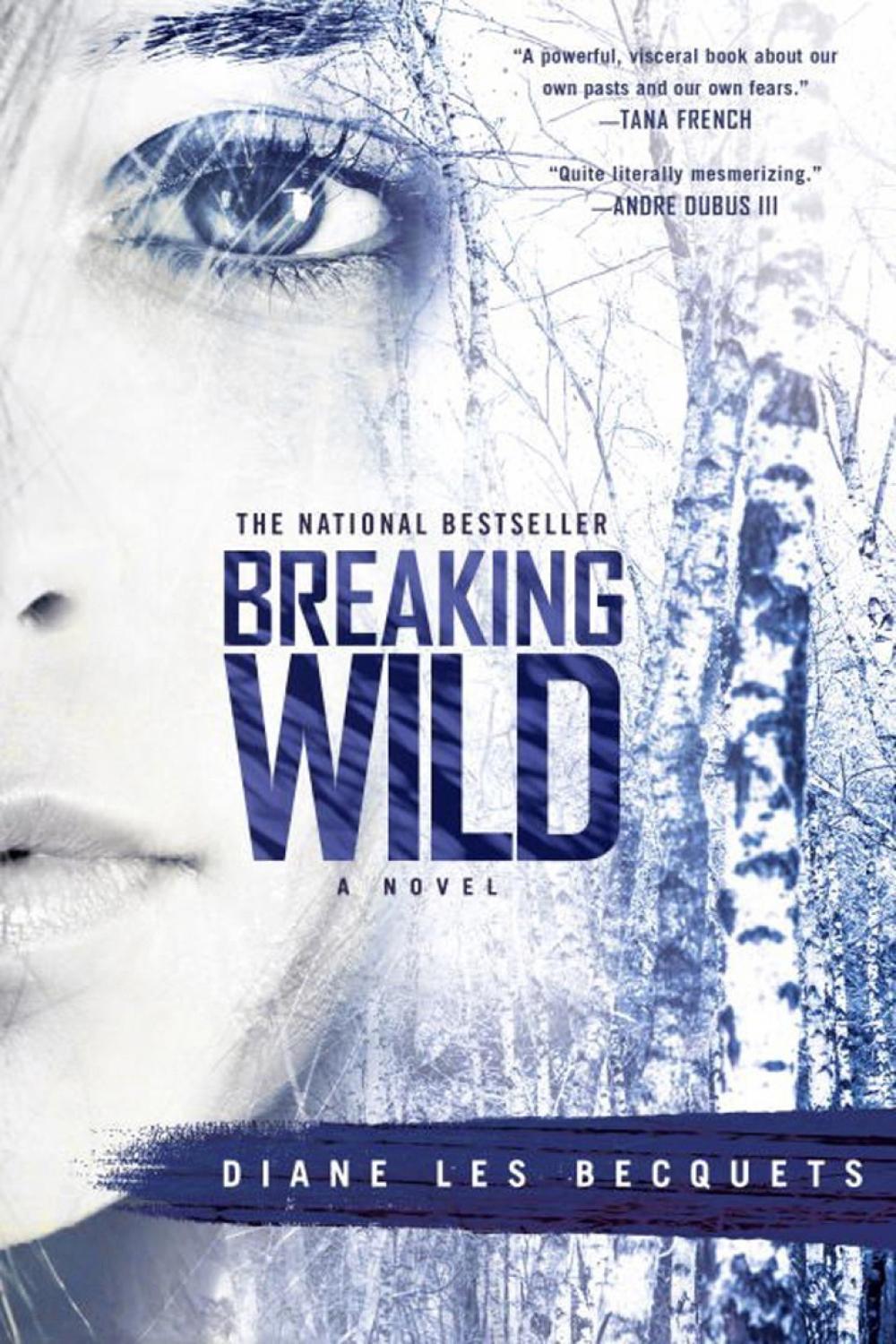 Breaking Wild by Diane Les Becquets - ISBN: 9780425283790