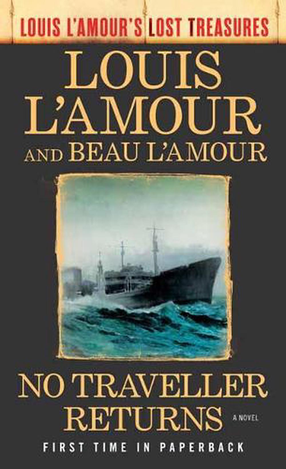 No Traveller Returns by Louis L'Amour - ISBN: 9780425284940