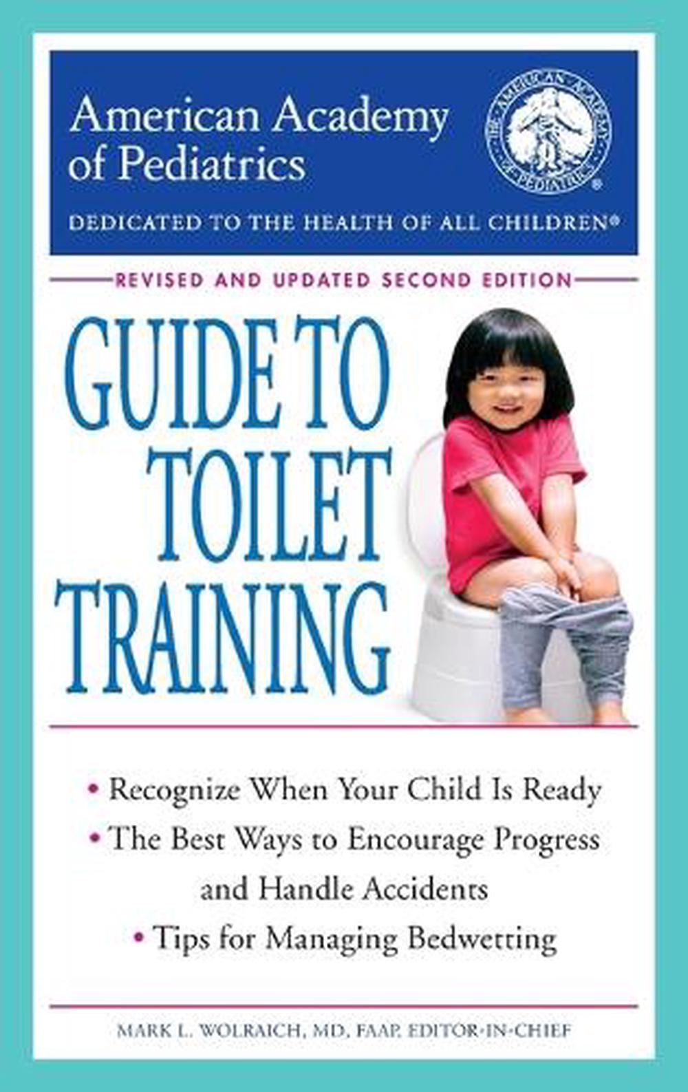 The American Academy of Pediatrics Guide to Toilet Training by American Academy Of Pediatrics - ISBN: 9780425285800
