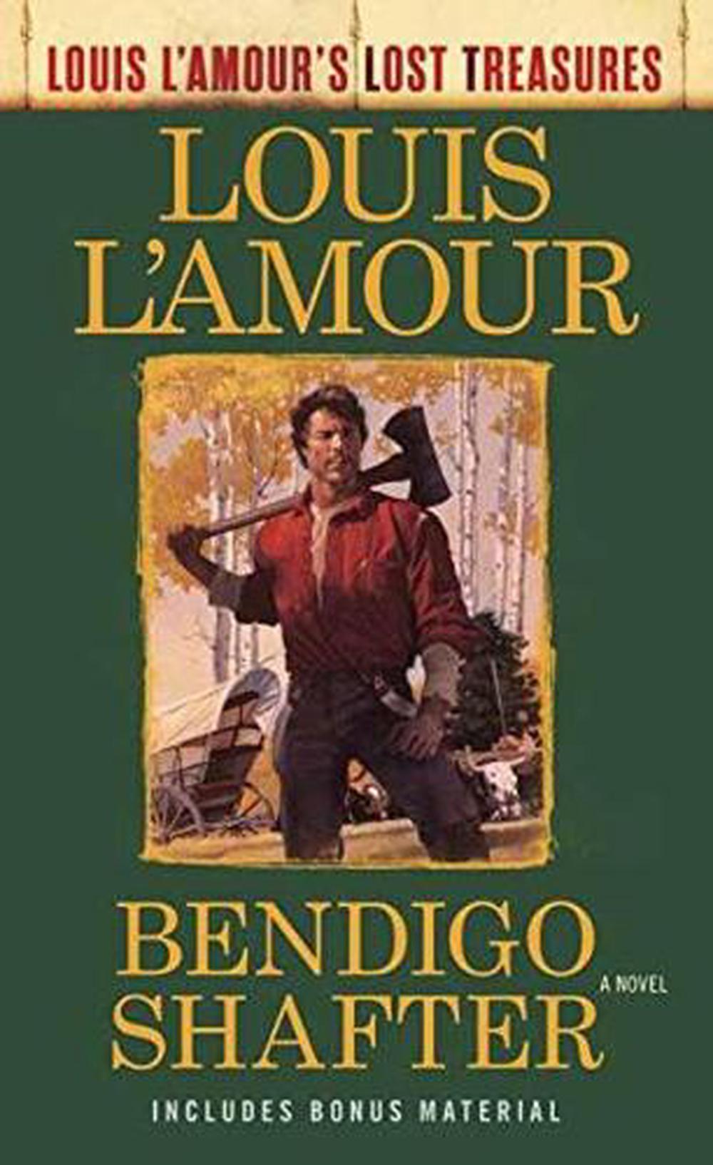 Bendigo Shafter (Louis L'Amour's Lost Treasures) by Louis L'Amour - ISBN: 9780425286081