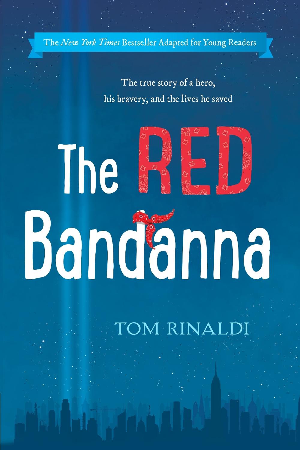 The Red Bandanna (Young Readers Adaptation) by Tom Rinaldi - ISBN: 9780425287644