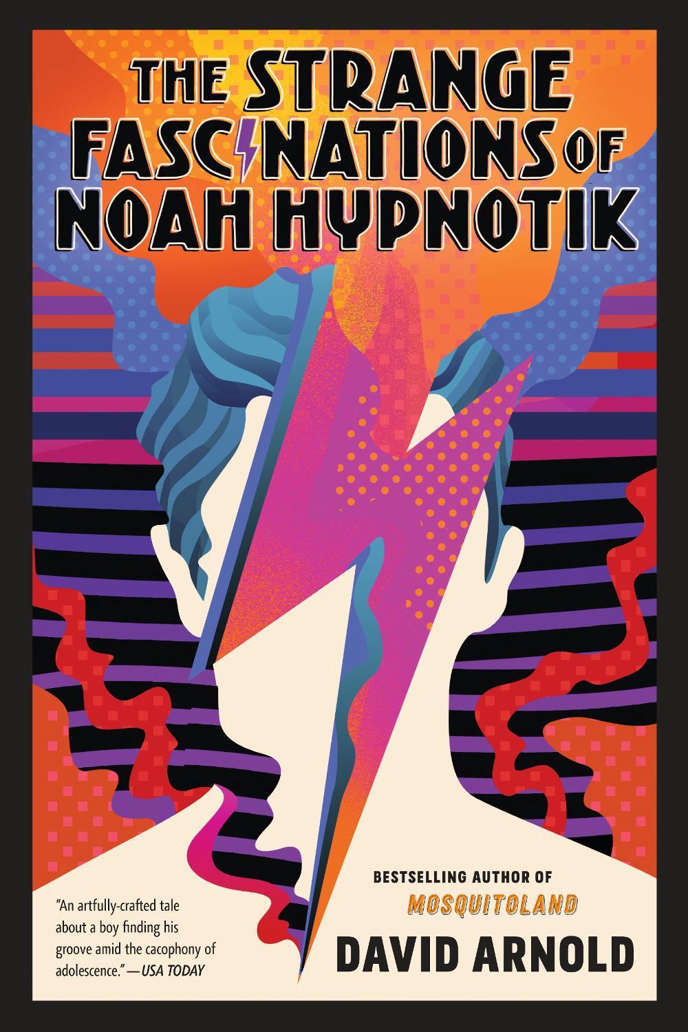 The Strange Fascinations of Noah Hypnotik by David Arnold - ISBN: 9780425288870