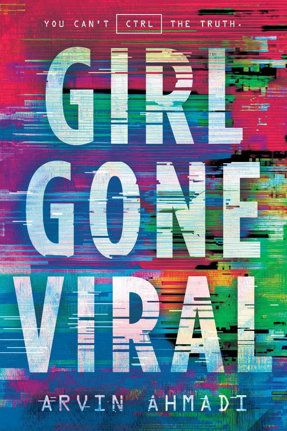 Girl Gone Viral by Arvin Ahmadi - ISBN: 9780425289914