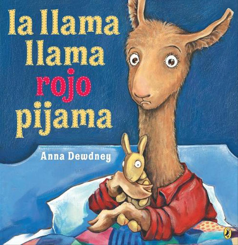 La llama llama rojo pijama (Spanish language edition) by Anna Dewdney - ISBN: 9780425290392