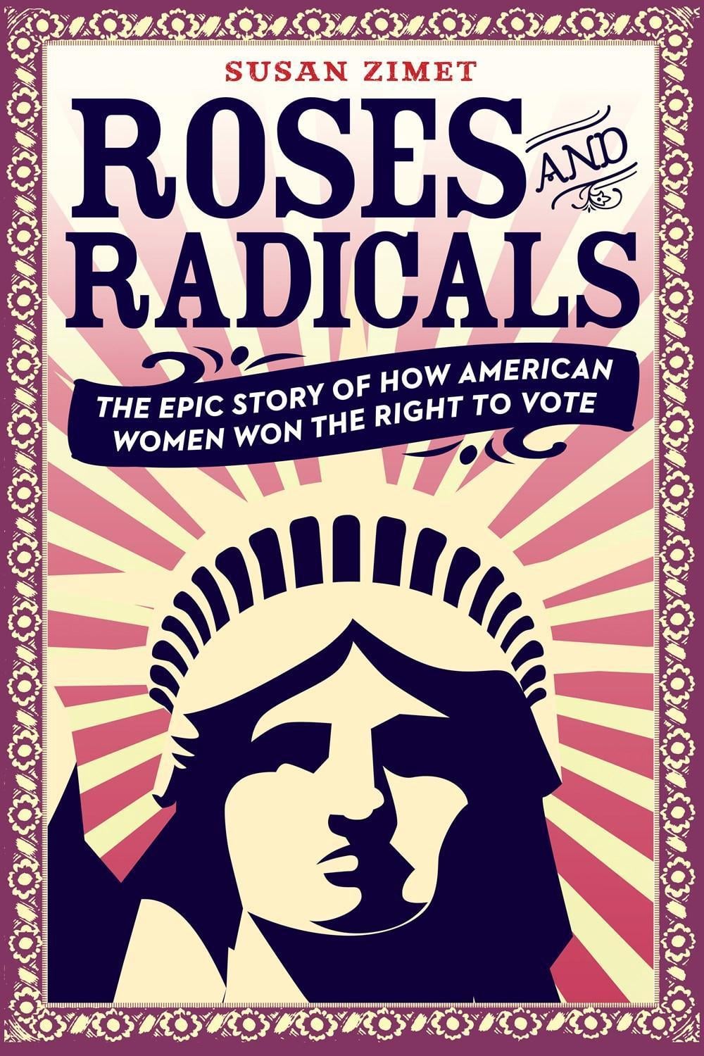Roses and Radicals by Susan Zimet - ISBN: 9780425291467