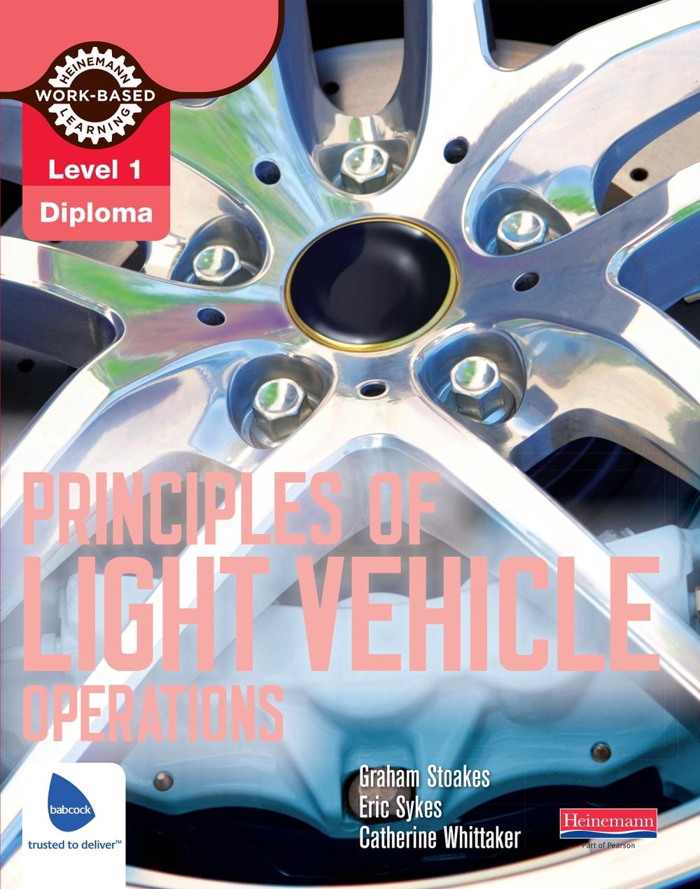 Level 1 Principles of Light Vehicle Operations Candidate Handbook, 9780435048150