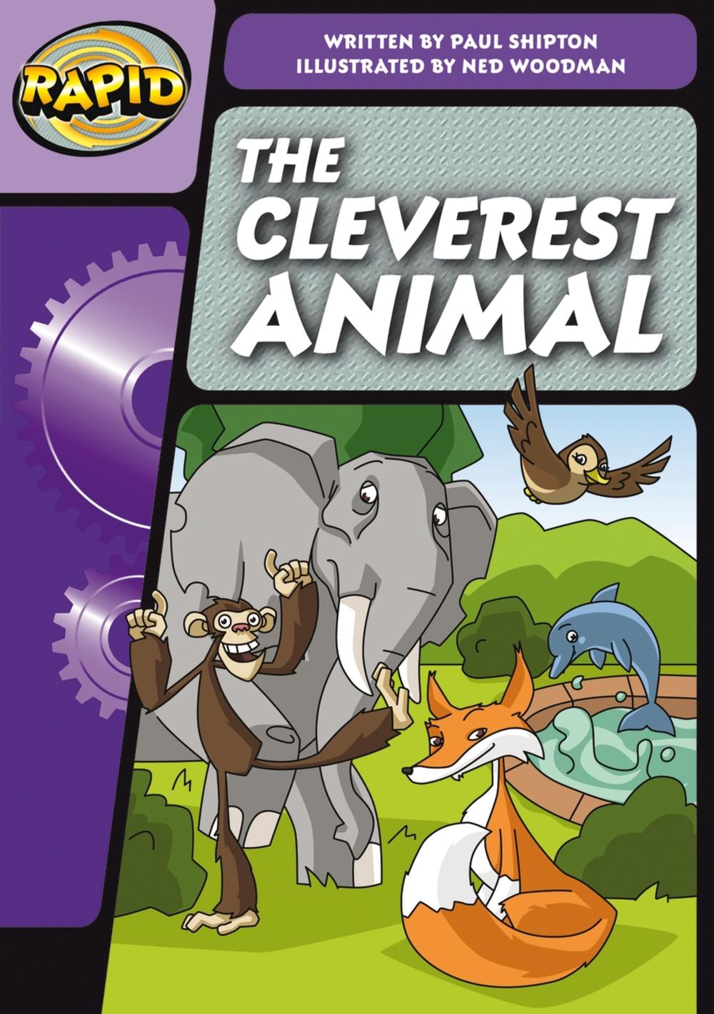 Rapid Phonics Step 3: The Cleverest Animal (Fiction), 9780435126575