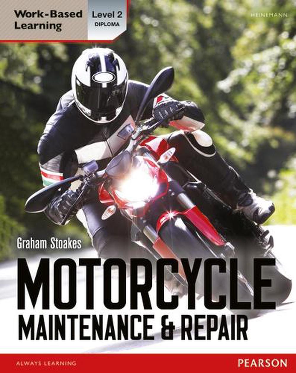 Level 2 Diploma Motorcycle Maintenance & Repair Candidate Handbook, 9780435127596