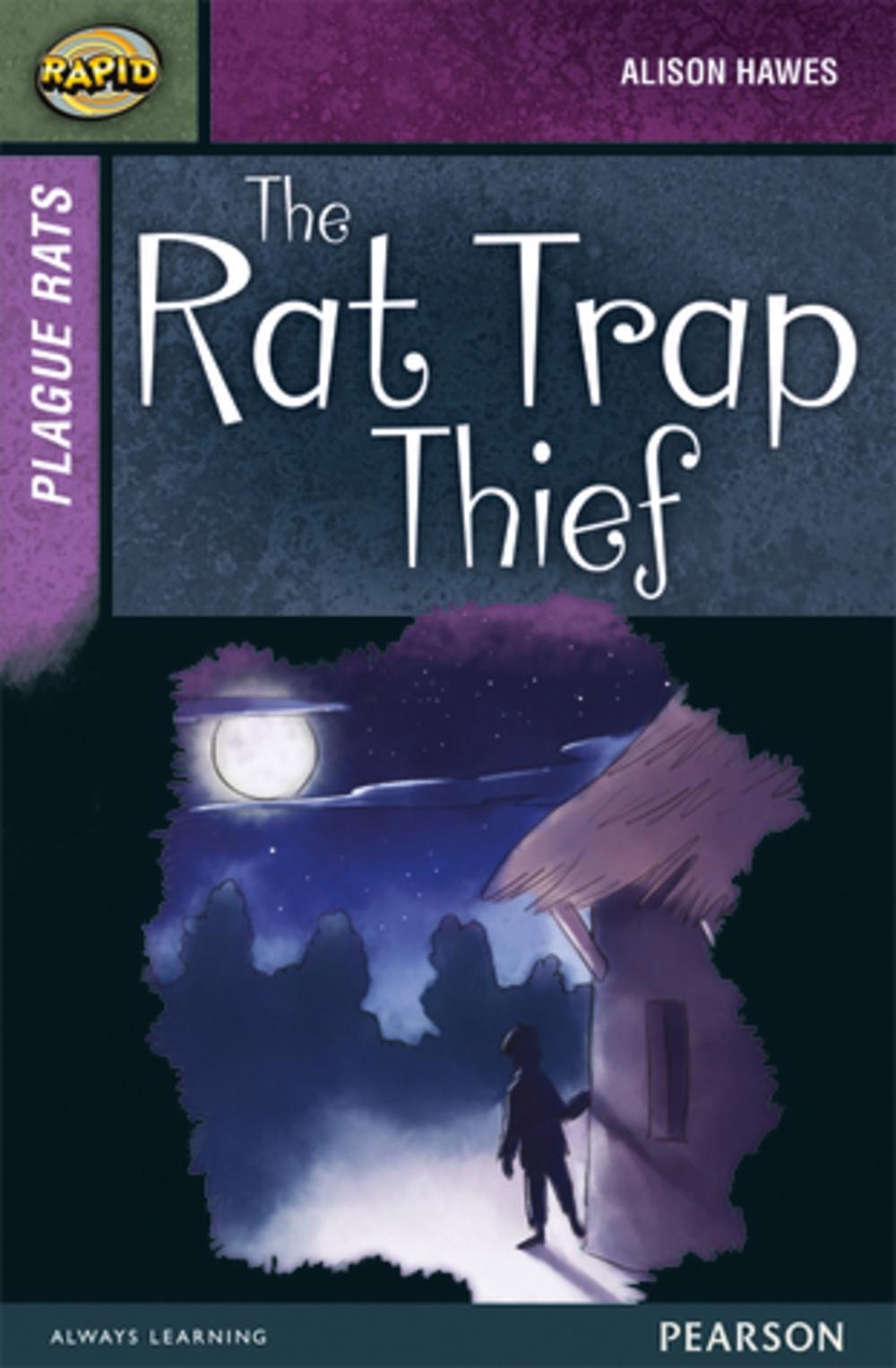 Rapid Stage 7 Set A: Plague Rats: The Rat Trap Thief, 9780435152284