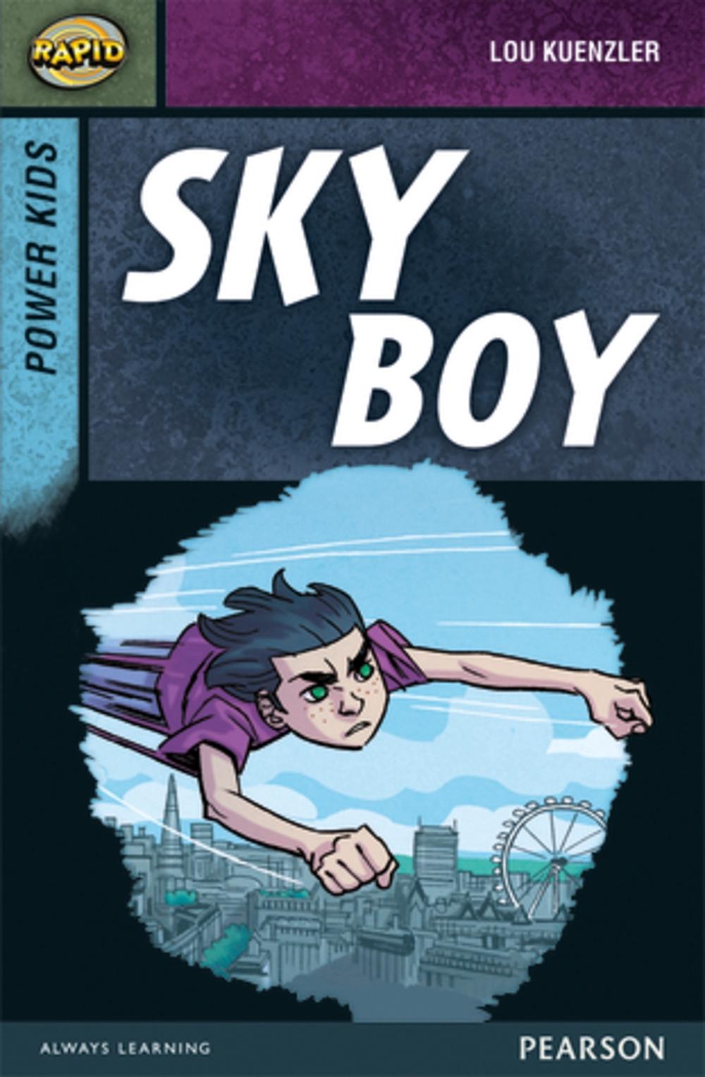 Rapid Stage 7 Set A: Power Kids: Sky Boy, 9780435152321