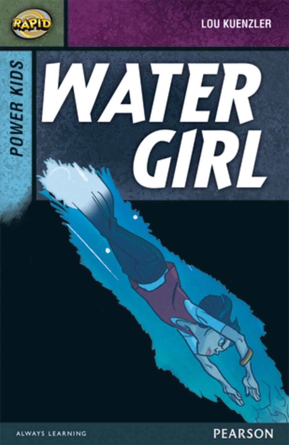 Rapid Stage 7 Set A: Power Kids: Water Girl, 9780435152369