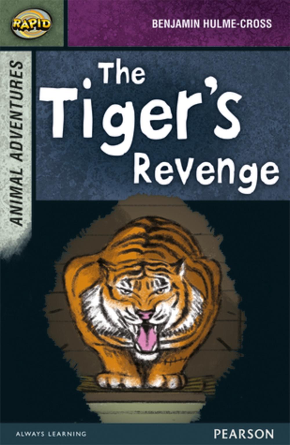 Rapid Stage 7 Set B: Animal Adventures: The Tiger's Revenge, 9780435152390