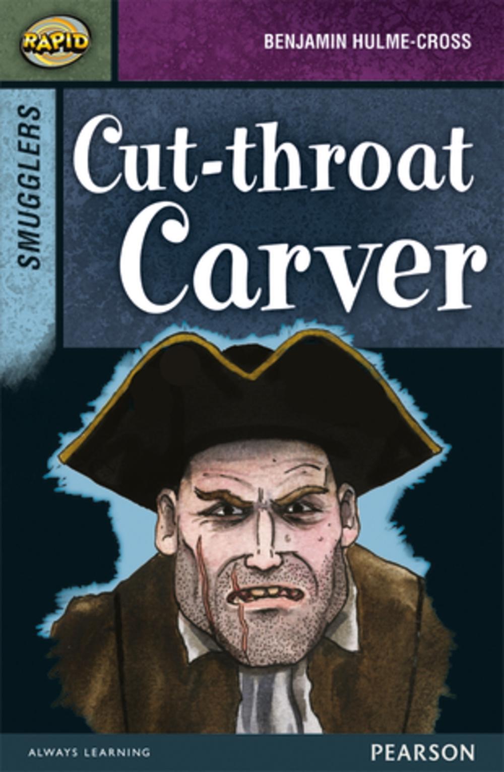 Rapid Stage 8 Set B: Smugglers: Cut-throat Carver, 9780435152468