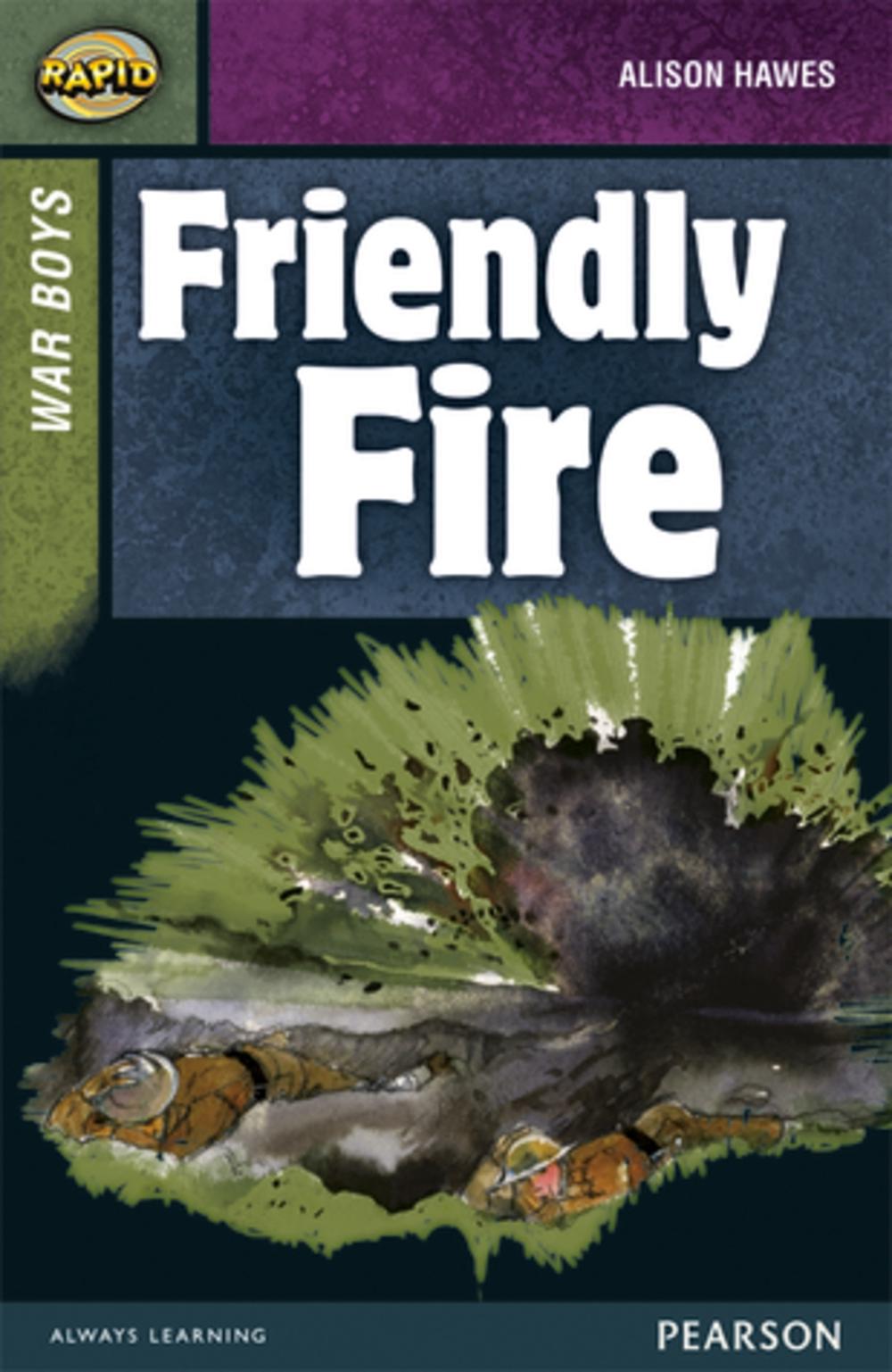Rapid Stage 8 Set B: War Boys: Friendly Fire, 9780435152482