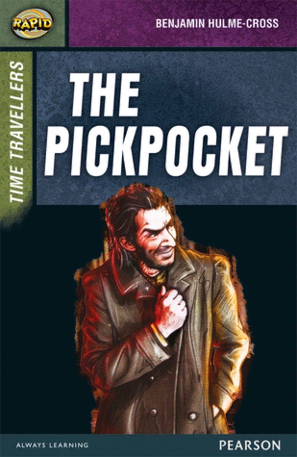 Rapid Stage 9 Set A: Time Travellers: The Pickpocket, 9780435152529