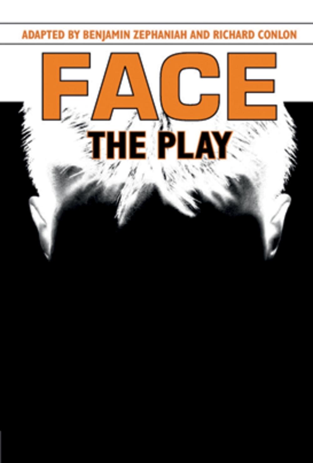 Face: The Play, 1 Edition, 9780435233440