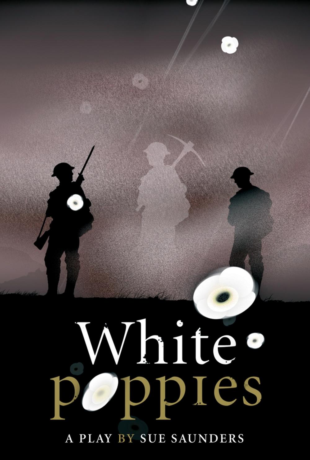 White Poppies Heinemann Plays, 1 Edition, 9780435233457