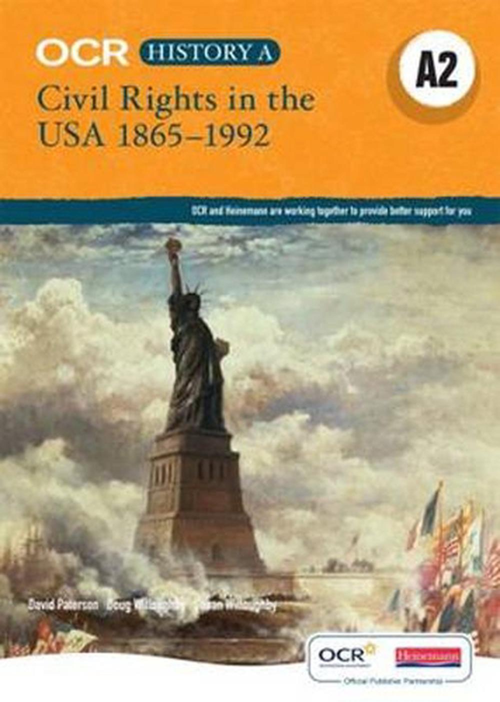 Ocr a Level History A2 Civil Rights in the Usa 18651992 by David Paterson, Paperback