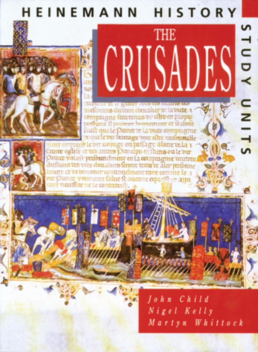 Heinemann History Study Units: Student Book. The Crusades, 1 Edition, 9780435312831