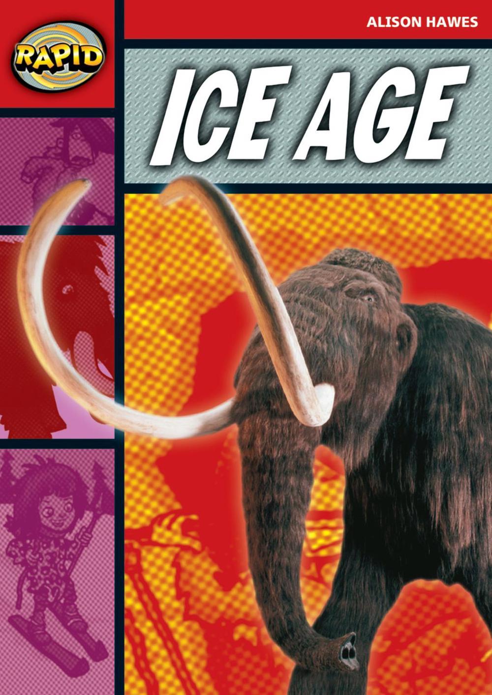 Rapid Reading: Ice Age (Stage 2, Level 2B), 9780435910303