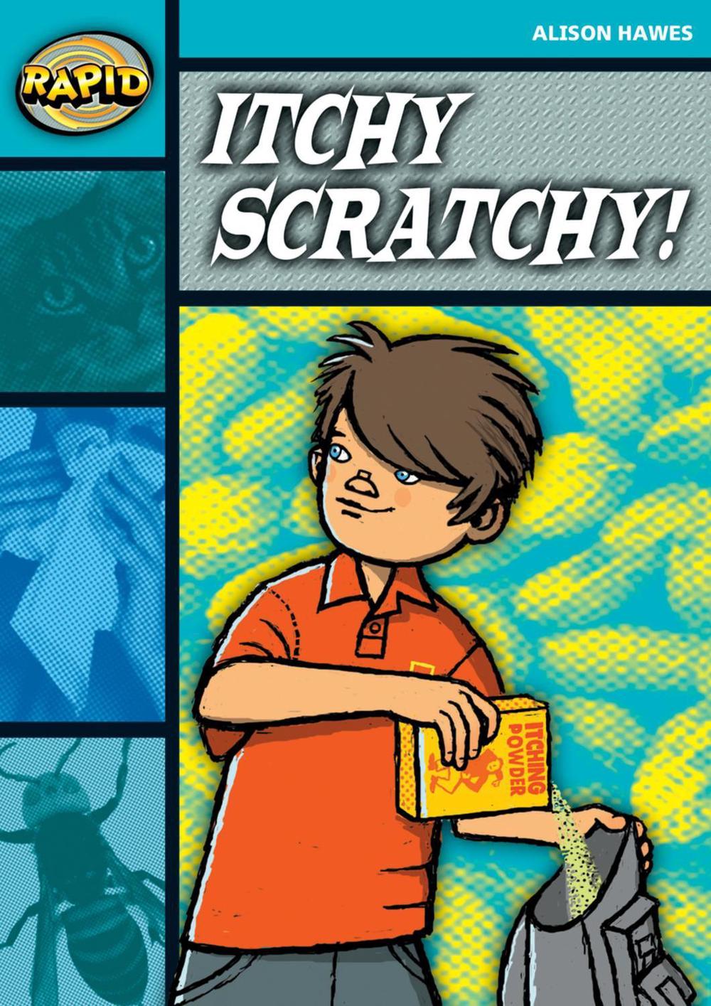 Rapid Reading: Itchy, Scratchy (Stage 3, Level 3B), 9780435910365