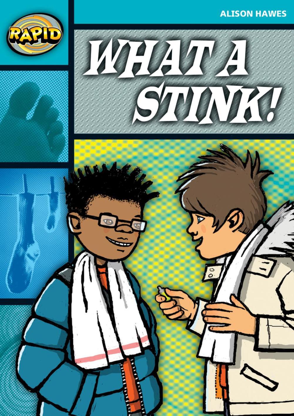 Rapid Reading: What a Stink! (Stage 3, Level 3B), 9780435910372