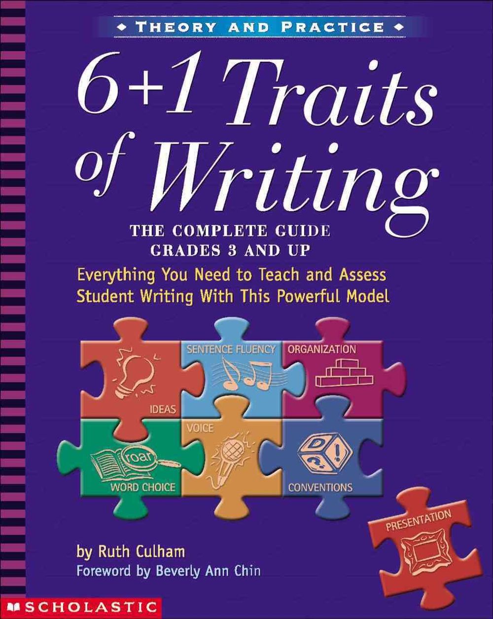6 + 1 Traits of Writing by Ruth Culham - ISBN: 9780439280389