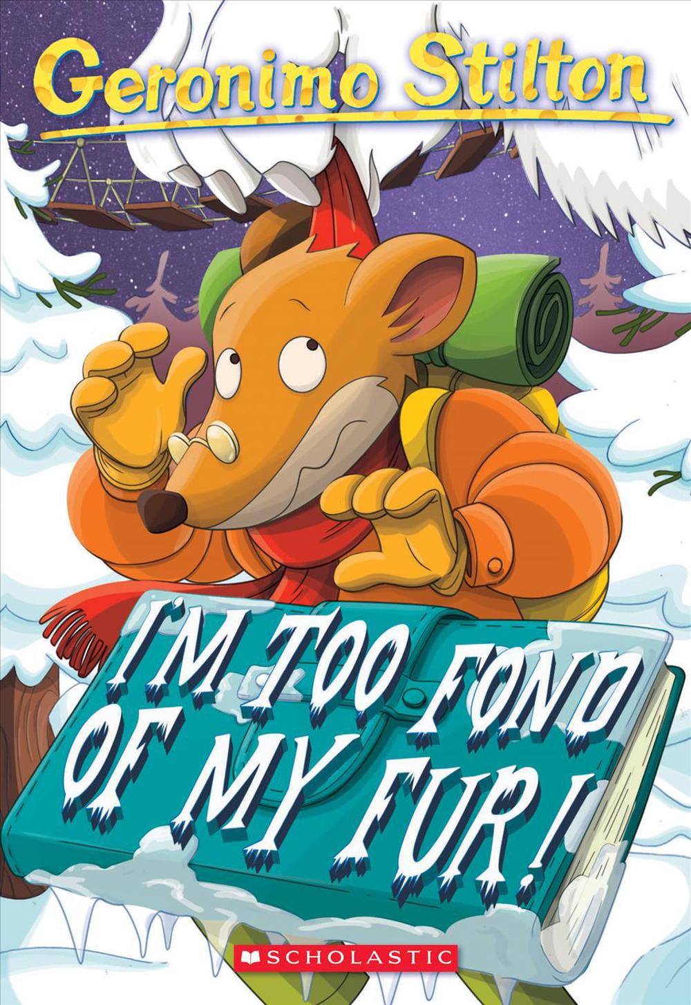 Geronimo Stilton #4: I'm Too Fond of My Fur!, 9780439559669