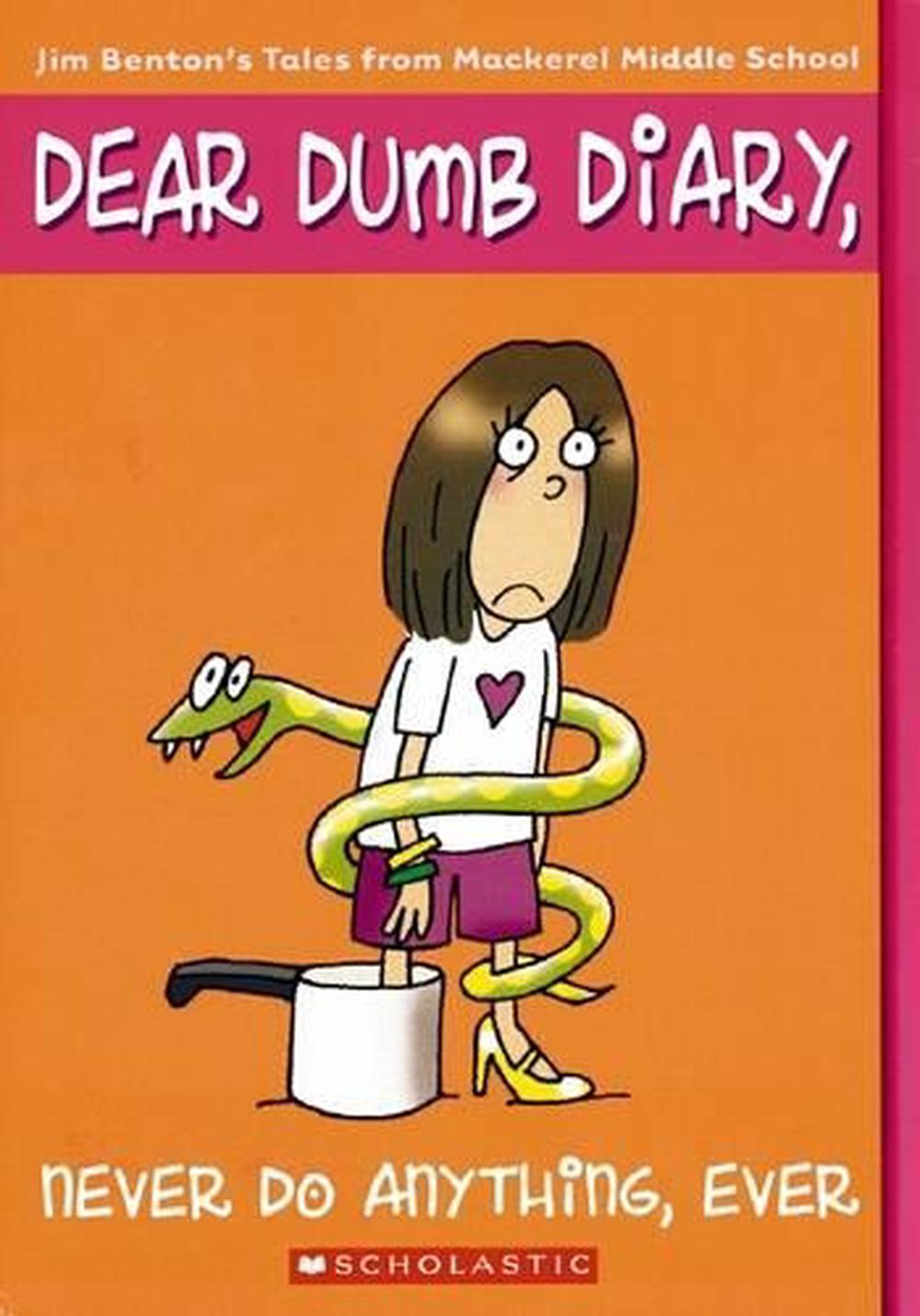 Dear Dumb Diary: #4 Never Do Anything, Ever, 9780439629089