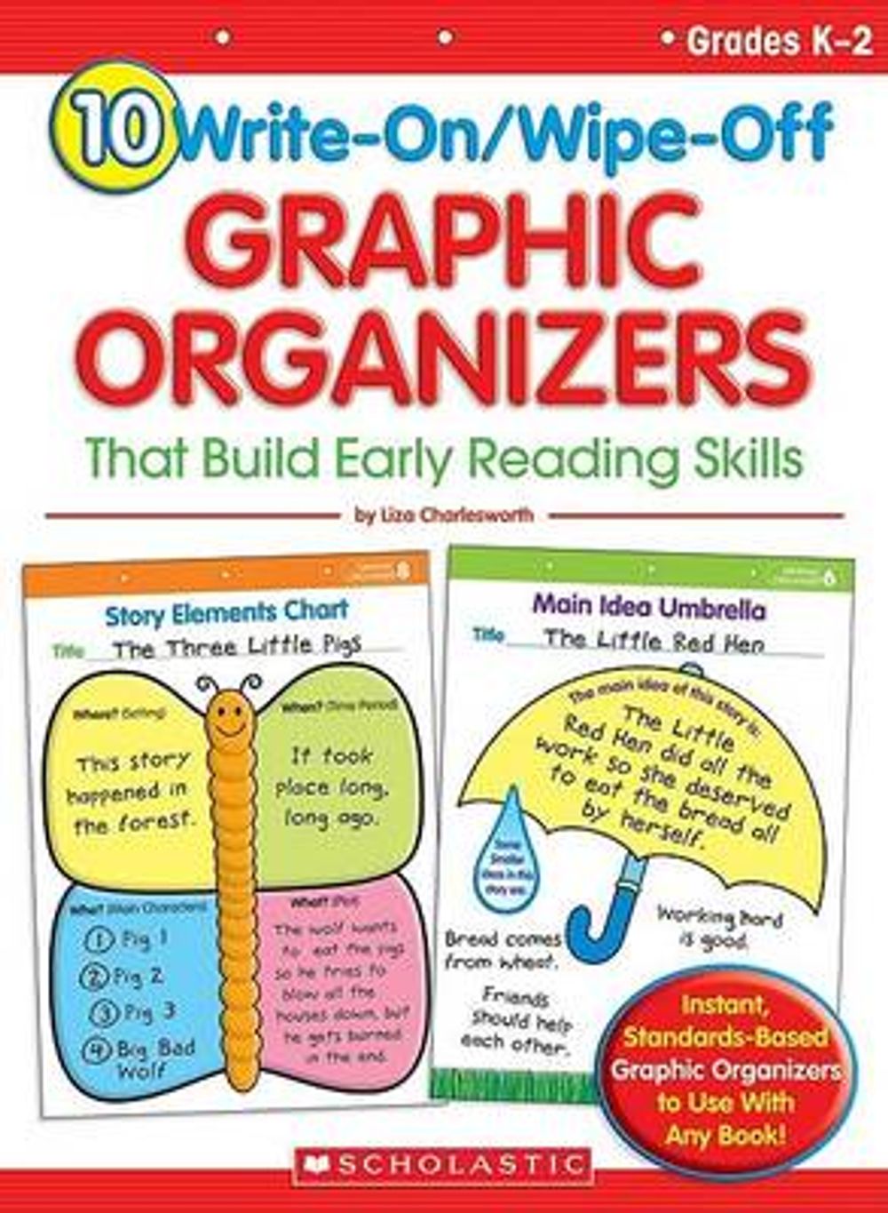10 Write-On/Wipe-Off Graphic Organizers That Build Early Reading Skills by Liza Charlesworth - ISBN: 9780439827737