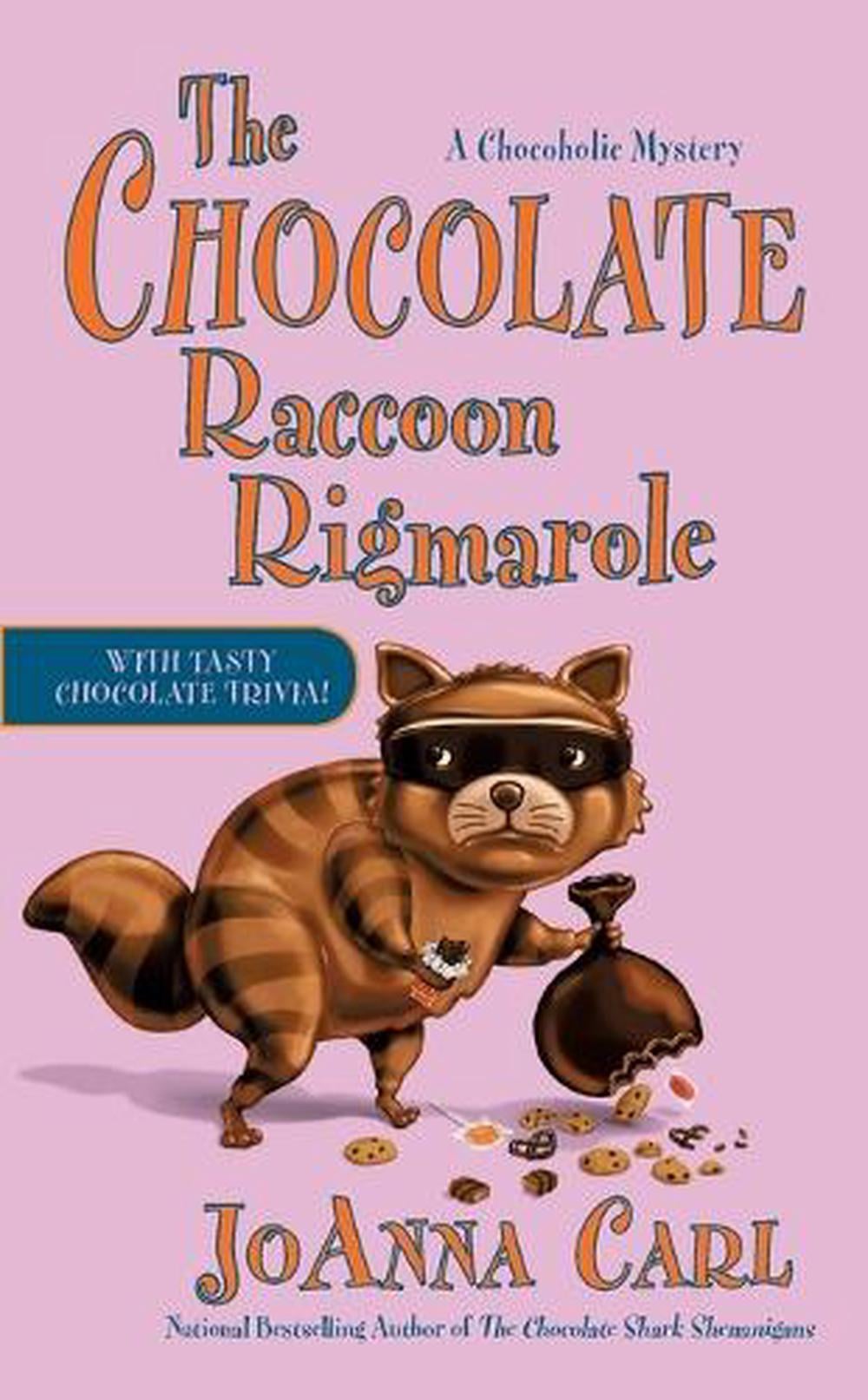 The Chocolate Raccoon Rigmarole by JoAnna Carl - ISBN: 9780440000297