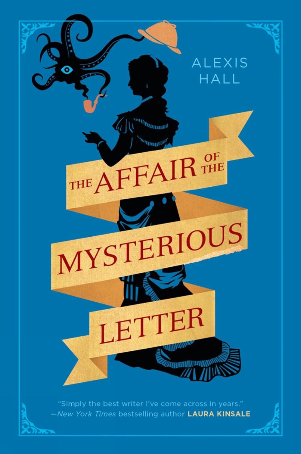 The Affair of the Mysterious Letter by Alexis Hall - ISBN: 9780440001331