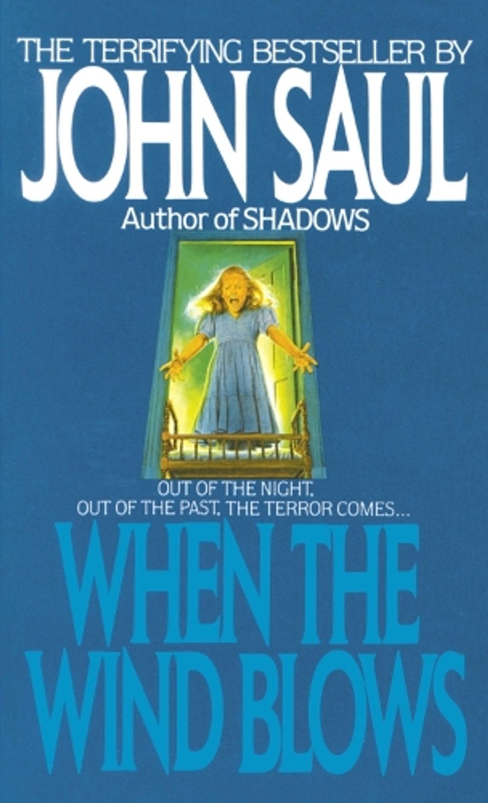 When the Wind Blows by John Saul - ISBN: 9780440194903