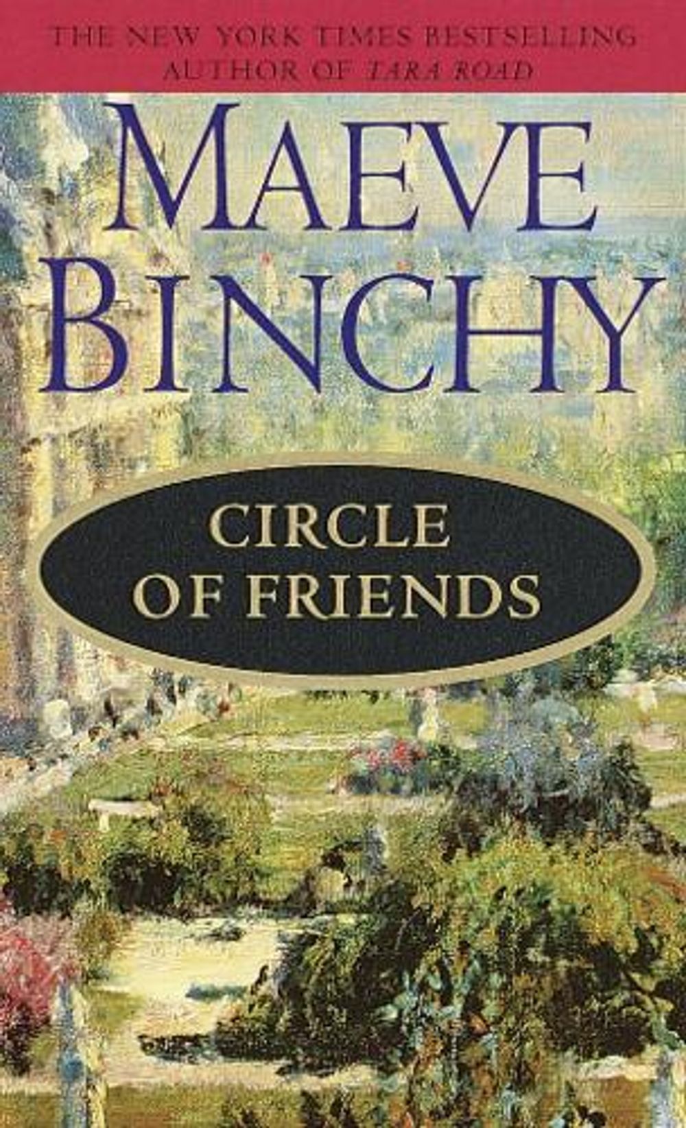 Circle of Friends by Maeve Binchy - ISBN: 9780440211266