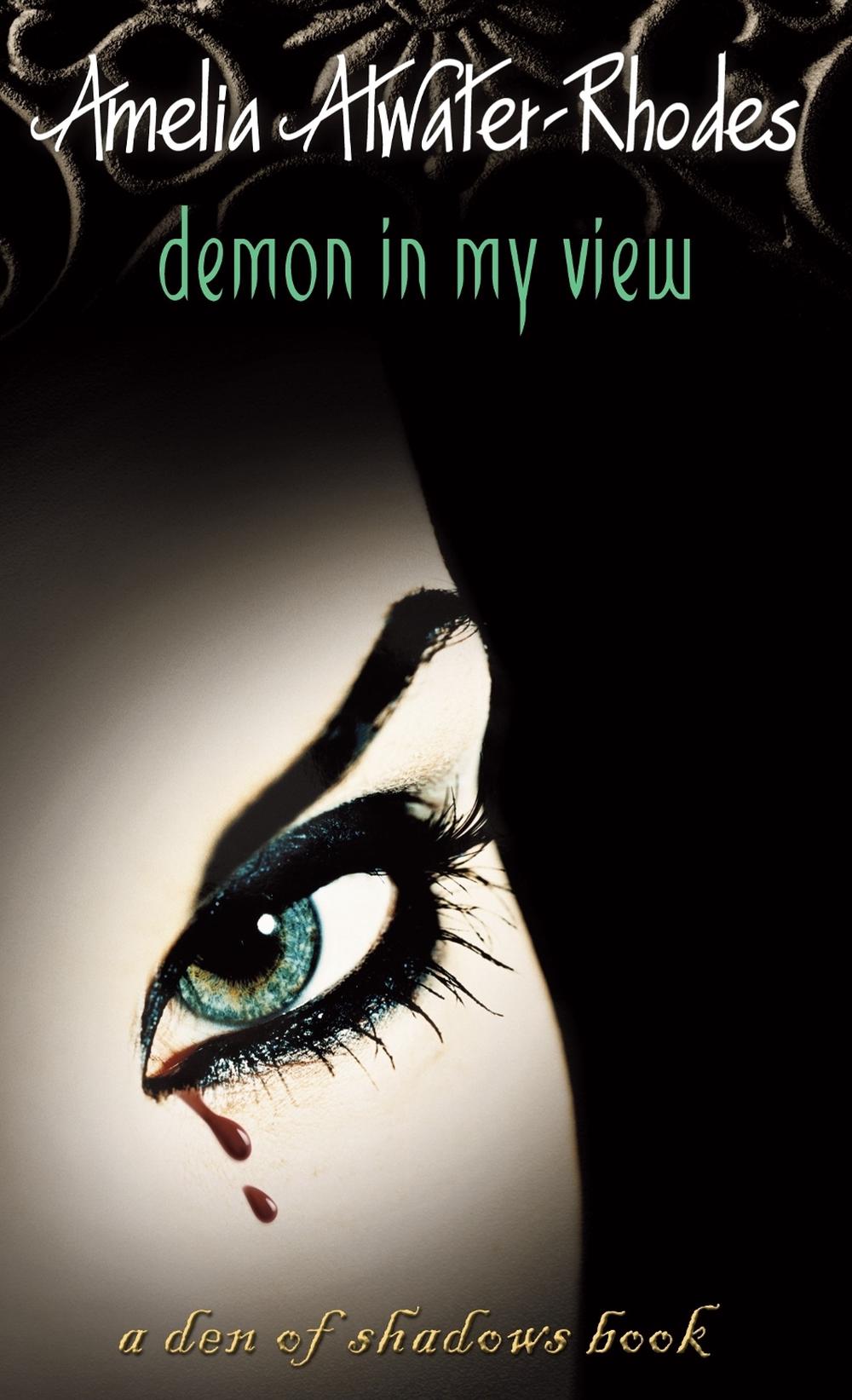 Demon in My View by Amelia Atwater-Rhodes - ISBN: 9780440228844