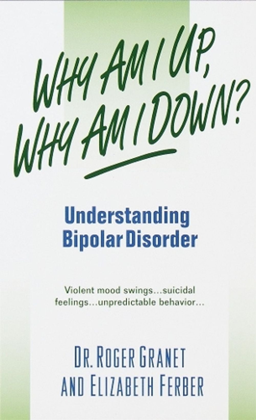 Why Am I Up, Why Am I Down? by Roger Granet - ISBN: 9780440234654