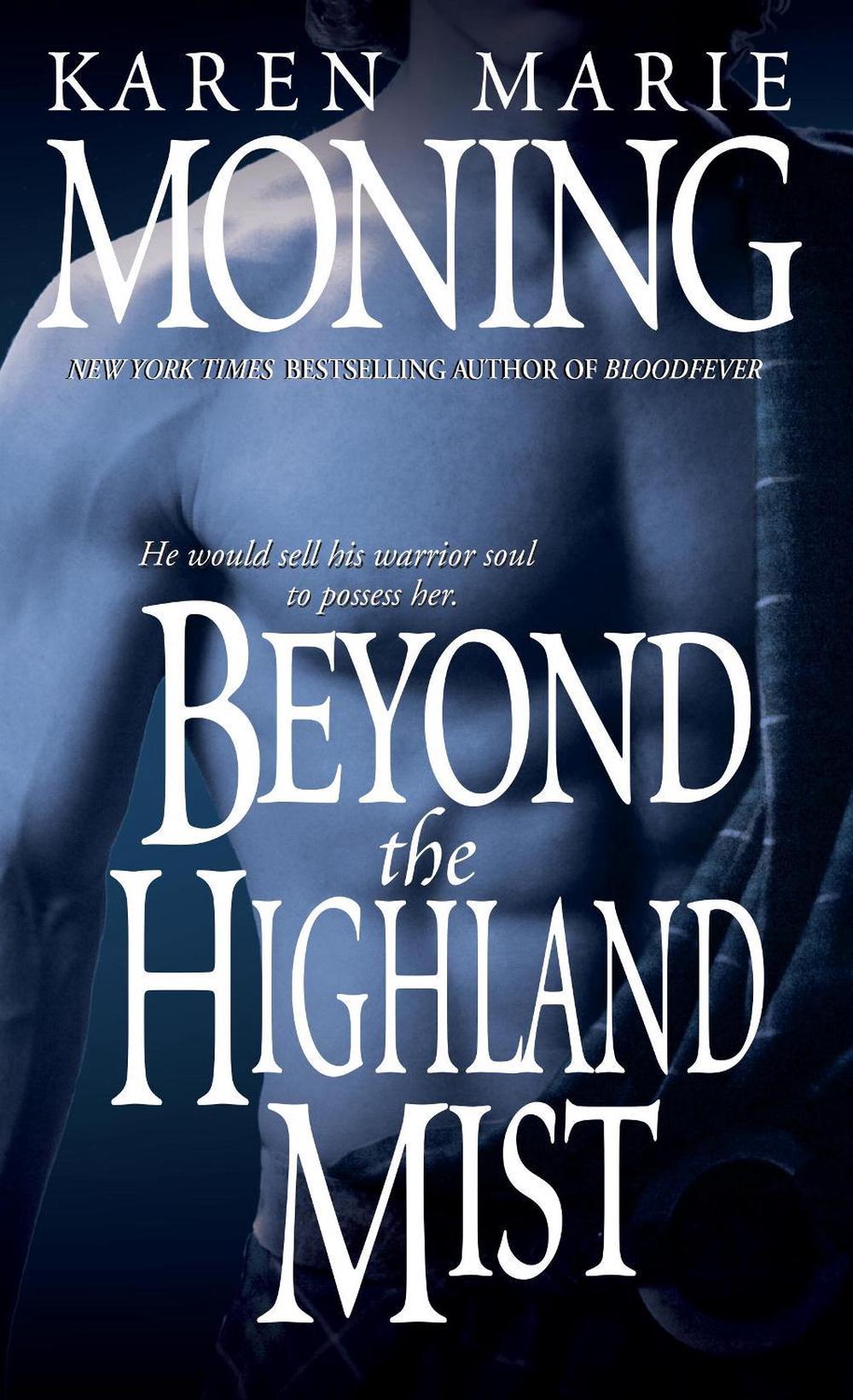 Beyond the Highland Mist by Karen Marie Moning - ISBN: 9780440234807