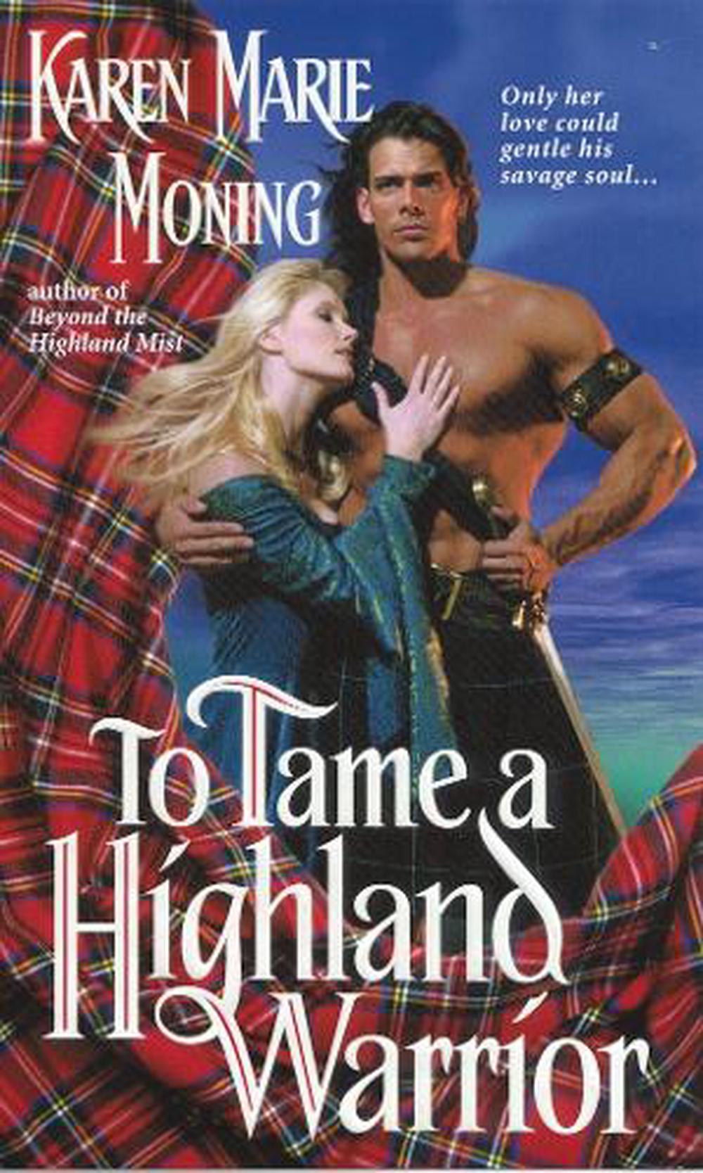 To Tame a Highland Warrior by Karen Marie Moning - ISBN: 9780440234814