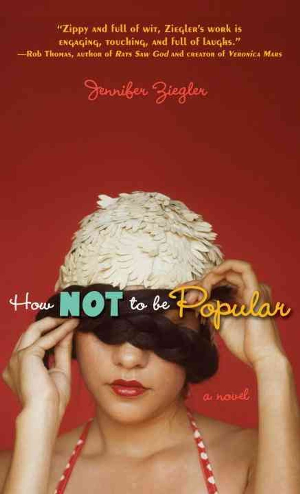 How Not to Be Popular by Jennifer Ziegler - ISBN: 9780440240242