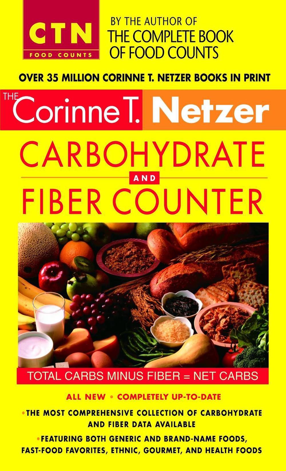 Corinne T. Netzer Carbohydrate and Fiber Counter by Corinne T. Netzer - ISBN: 9780440242956