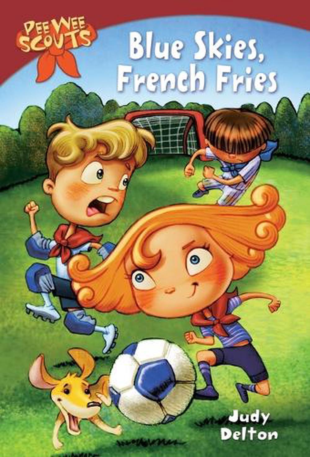 Pee Wee Scouts: Blue Skies, French Fries by Judy Delton - ISBN: 9780440400646