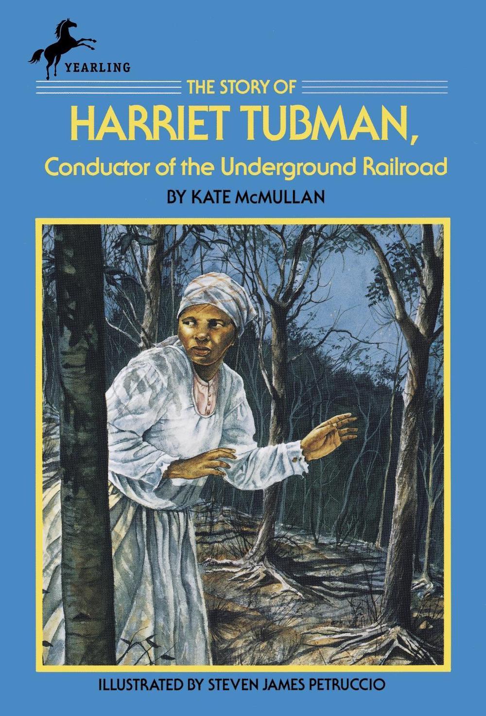 The Story of Harriet Tubman by Kate McMullan - ISBN: 9780440404002