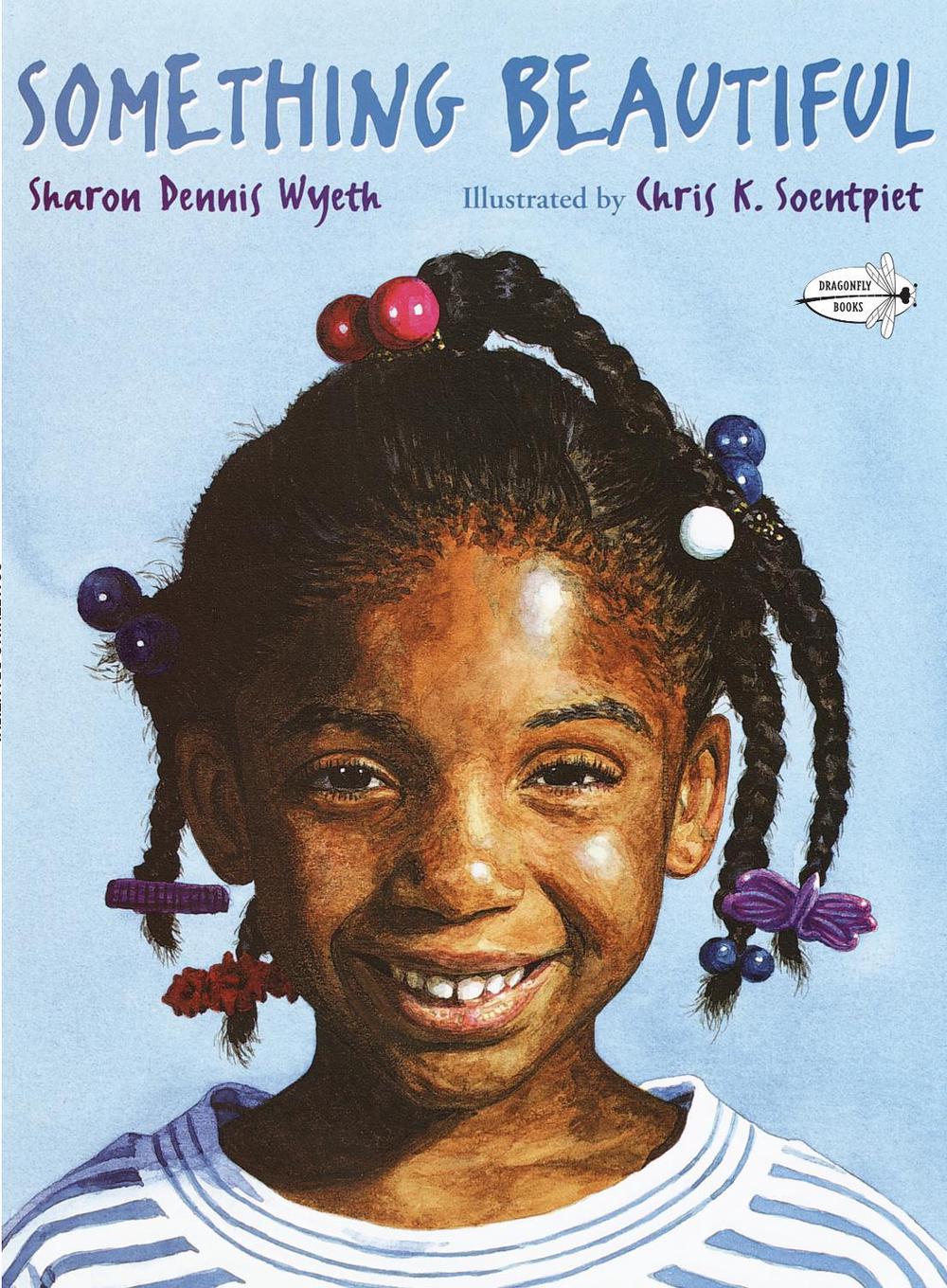 Something Beautiful by Sharon Dennis Wyeth - ISBN: 9780440412106