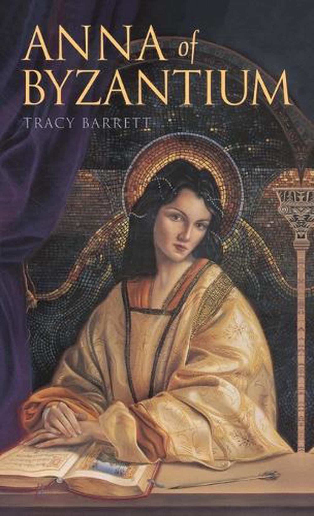 Anna of Byzantium by Tracy Barrett - ISBN: 9780440415367