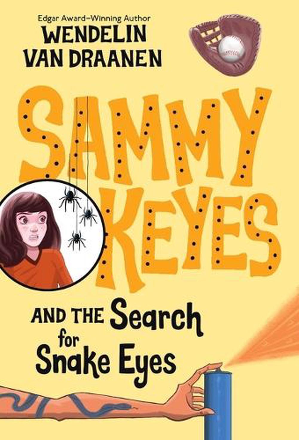 Sammy Keyes and the Search for Snake Eyes by Wendelin Van Draanen - ISBN: 9780440419006