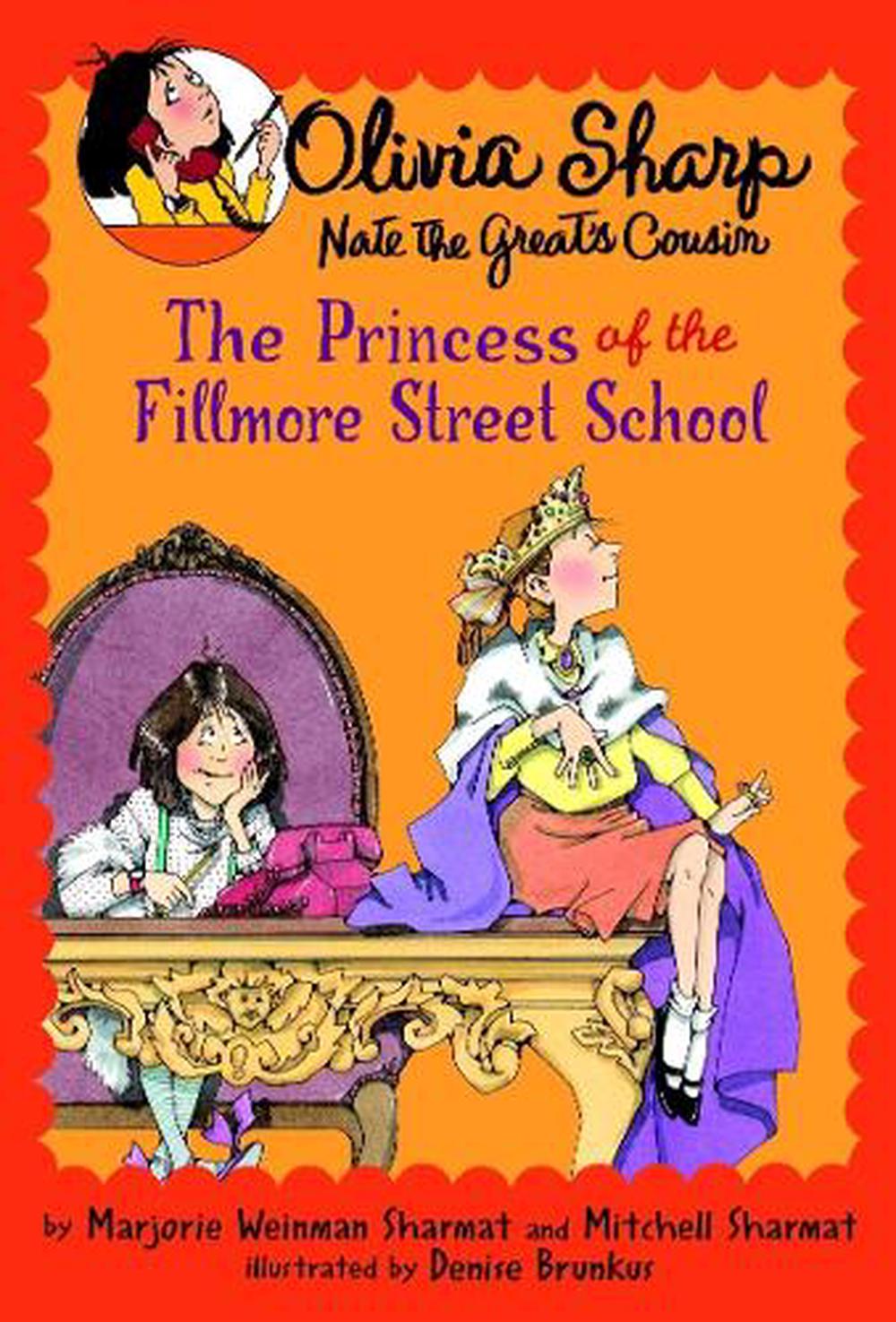 The Princess of the Fillmore Street School by Marjorie Weinman Sharmat - ISBN: 9780440420606